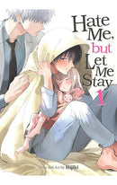 Hate Me, but Let Me Stay vol 01