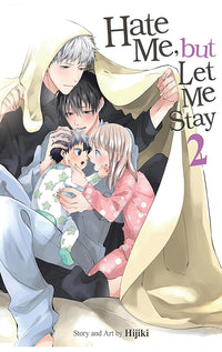 Hate Me, but Let Me Stay vol 02