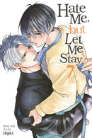 Hate Me, but Let Me Stay vol 07