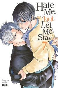 Hate Me, but Let Me Stay vol 07