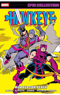Hawkeye Epic Collection Marked For Death tp