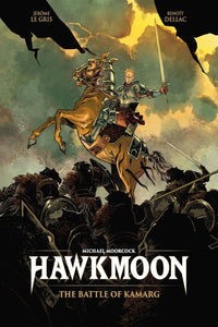 Hawkmoon: The Battle of Kamarg hardcover