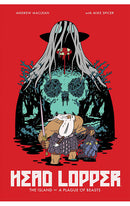 Head Lopper vol 01 The Island or A Plague of Beasts tp