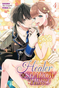 Healer for the Shadow Hero vol 04 (manga)