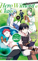 Hero Without a Class vol 04 The Manga Companion