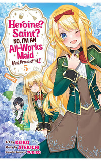 Heroine? Saint? No, I’m an All-Works Maid (And Proud of It)! vol 05 (manga)