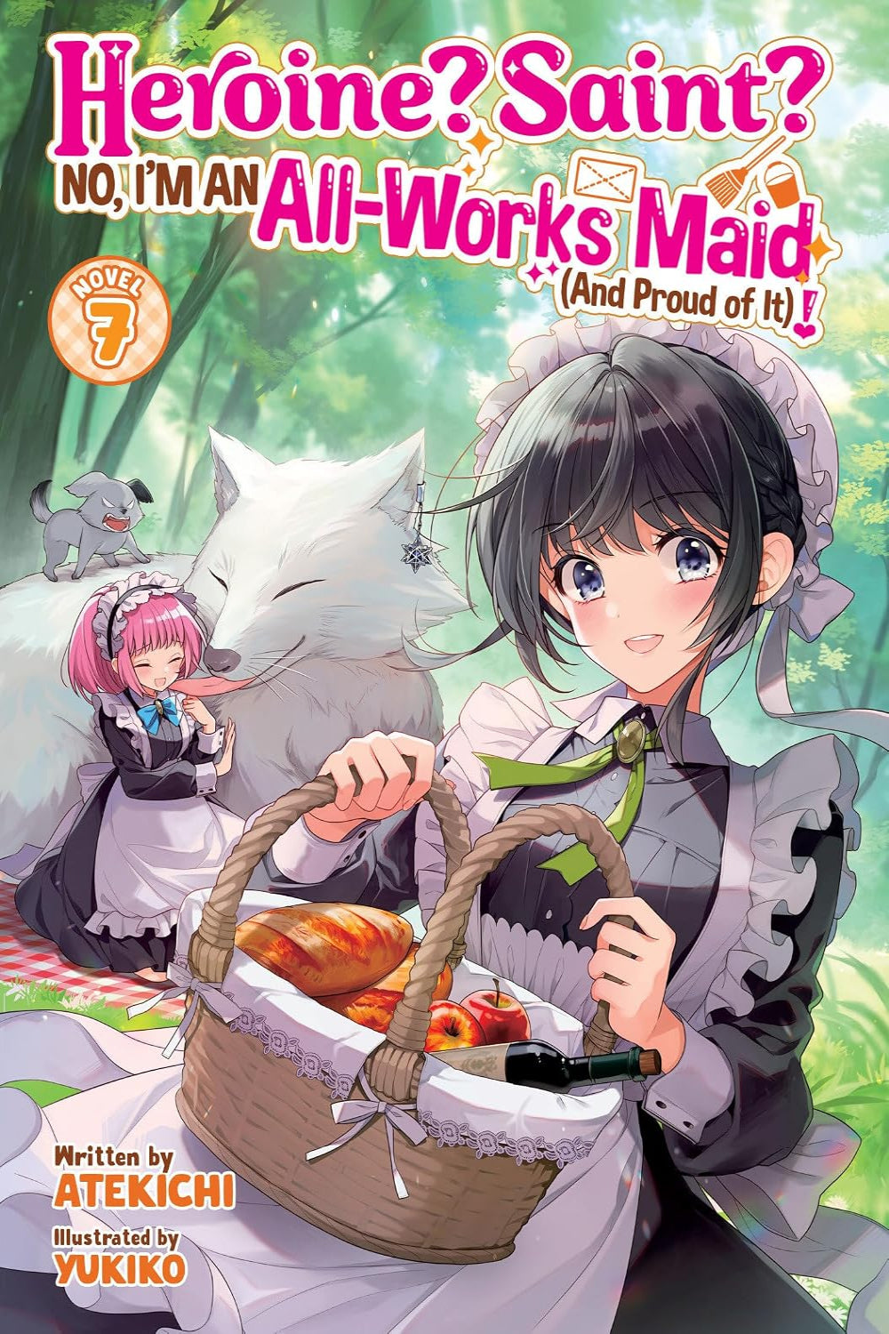 Heroine? Saint? No, I’m an All-Works Maid (And Proud of It)! vol 07 (light novel)