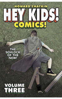 Hey Kids Comics vol 03 The Schlock of the New tp