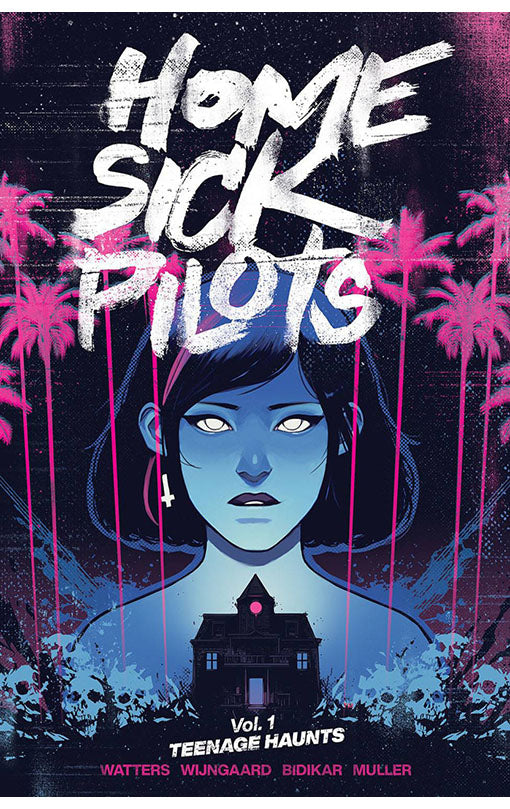 Home Sick Pilots vol 01 Teenage Haunts tp