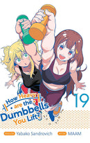 How Heavy are the Dumbbells you Lift? vol 19