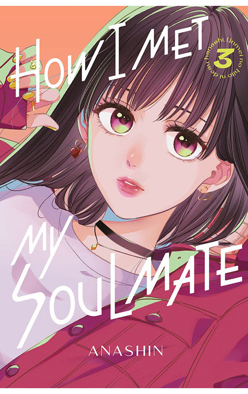 How I Met My Soulmate vol 03