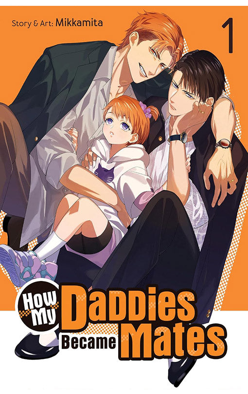 How My Daddies Became Mates vol 01