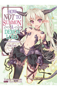 How NOT to Summon a Demon Lord vol 03 (light novel)