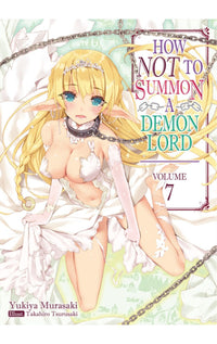 How NOT to Summon a Demon Lord vol 07 (light novel)