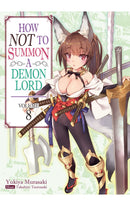How NOT to Summon a Demon Lord vol 08 (light novel)