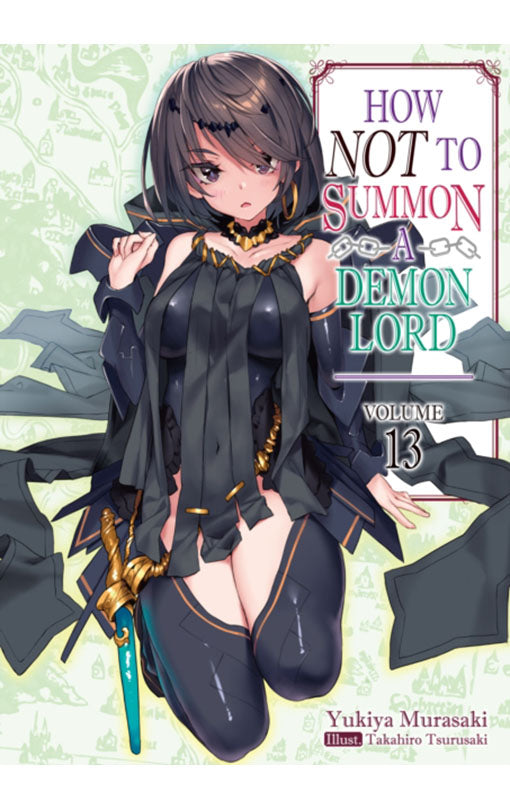 How NOT to Summon a Demon Lord vol 13 (light novel)