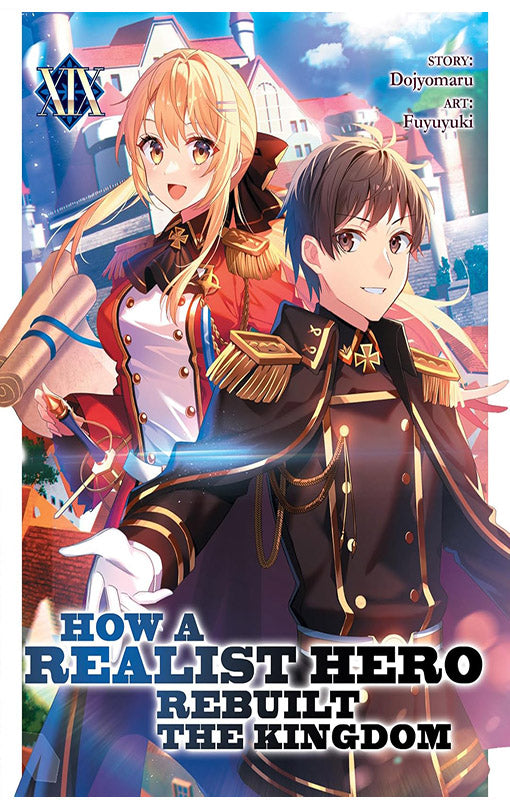 How a Realist Hero Rebuilt the Kingdom (light novel) vol 19