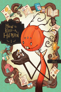 How to Keep a Human vol 01