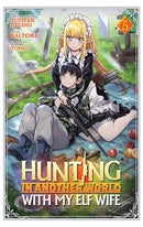 Hunting in Another World With My Elf Wife (Manga) vol 05