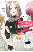 I Cross-Dressed for the IRL Meetup vol 01