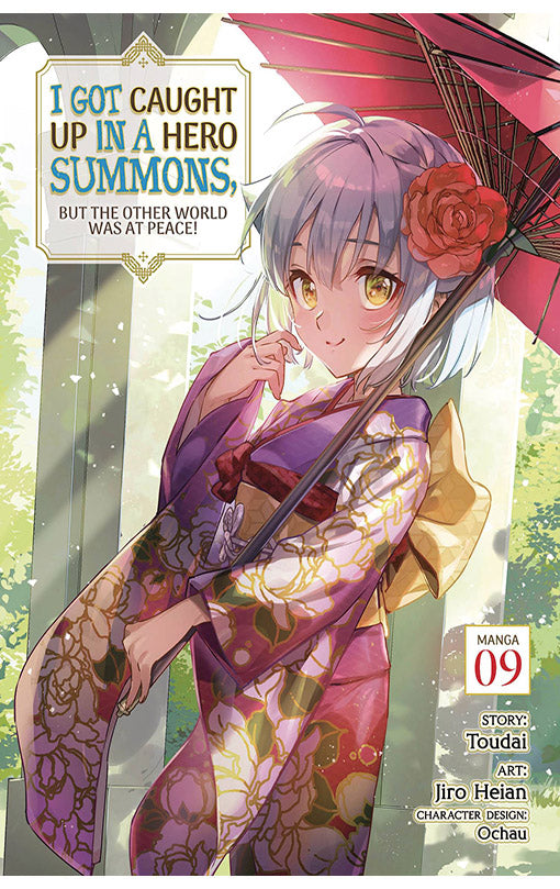 I Got Caught Up In a Hero Summons, but the Other World was at Peace (Manga) vol 09