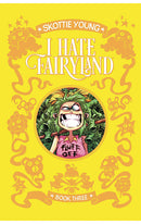 I Hate Fairyland Book Three hardcover