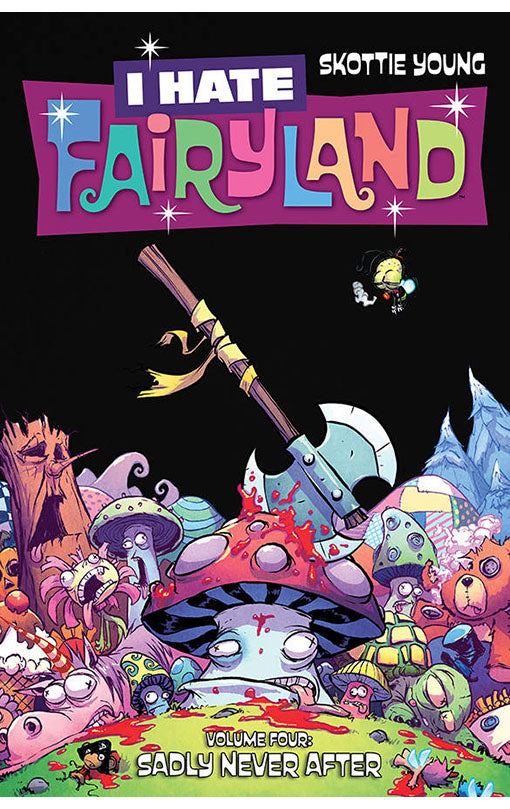 I Hate Fairyland vol 04 Sadly Never After tp