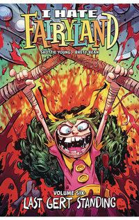 I Hate Fairyland vol 06 Last Gert Standing tp