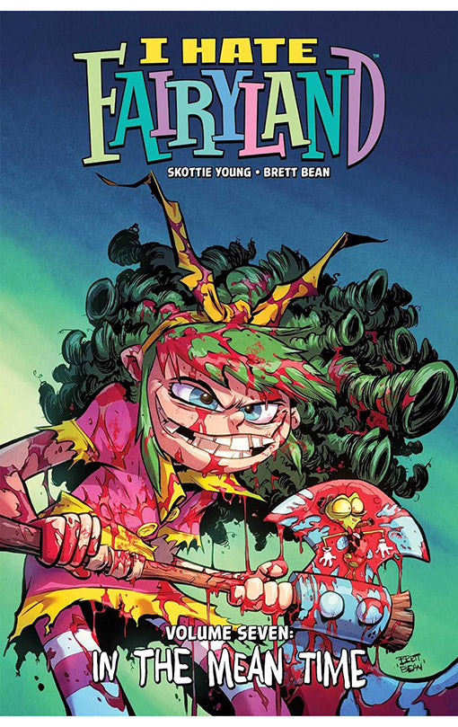 I Hate Fairyland vol 07 In the Mean Time tp