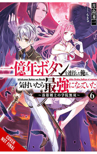 I Kept Pressing the 100-Million-Year Button and Came Out on Top Light Novel vol 06 tp