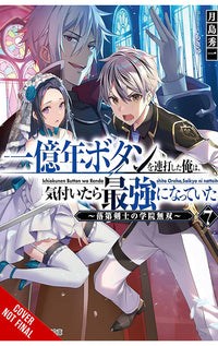 I Kept Pressing the 100-Million-Year Button and Came Out on Top vol 07 Light Novel