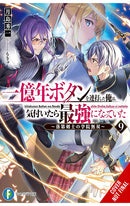 I Kept Pressing the 100-Million-Year Button and Came Out on Top vol 09 (light novel)