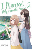 I Married My Female Friend vol 02