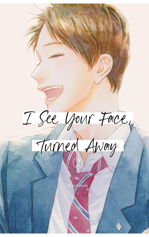 I See Your Face, Turned Away vol 02