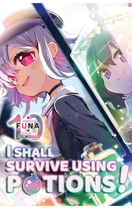 I Shall Survive Using Potions vol 10 (light novel)