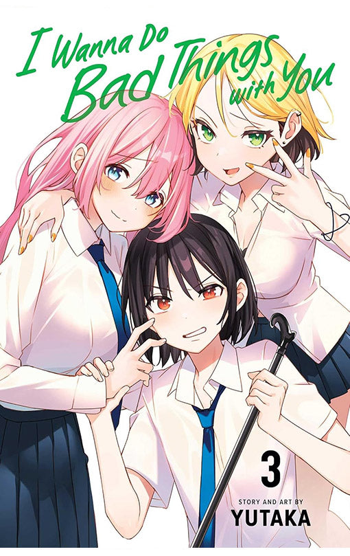 I Wanna Do Bad Things with You vol 03