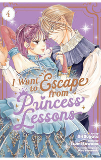 I Want to Escape from Princess Lessons vol 04 (manga)