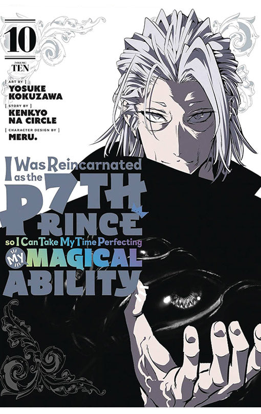 I Was Reincarnated as the 7th Prince so I Can Take My Time Perfecting My Magical Ability vol 10