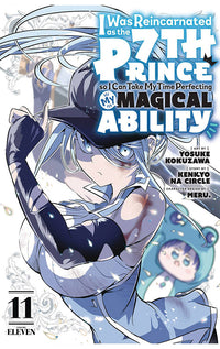 I Was Reincarnated as the 7th Prince so I Can Take My Time Perfecting My Magical Ability vol 11