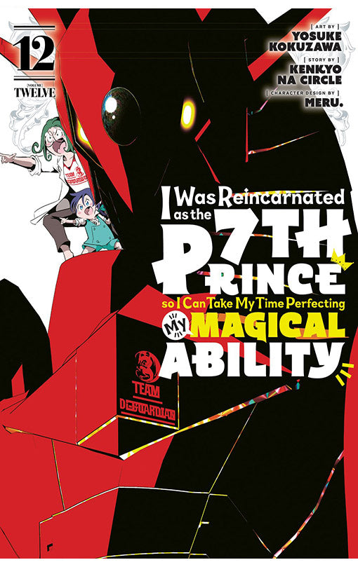 I was Reincarnated as the 7th Prince so I can take my time Perfecting my Magical Ability vol 12