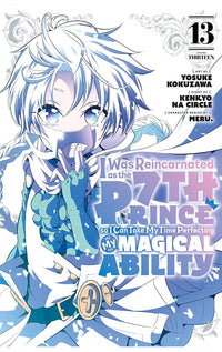I was Reincarnated as the 7th Prince so I can take my time Perfecting my Magical Ability vol 13
