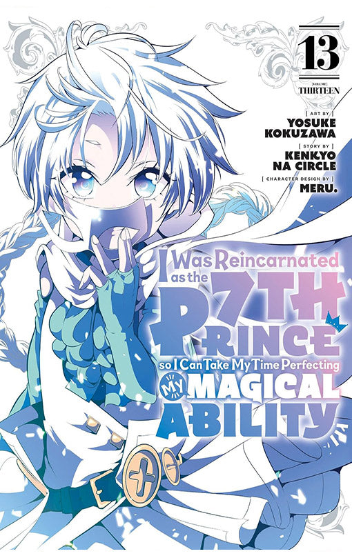 I was Reincarnated as the 7th Prince so I can take my time Perfecting my Magical Ability vol 13