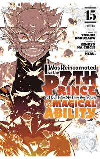 I was Reincarnated as the 7th Prince so I can take my time Perfecting my Magical Ability vol 15