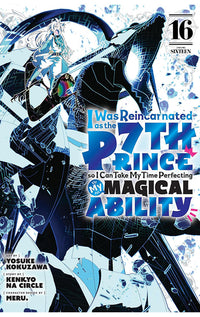 I was Reincarnated as the 7th Prince so I can take my time Perfecting my Magical Ability vol 16