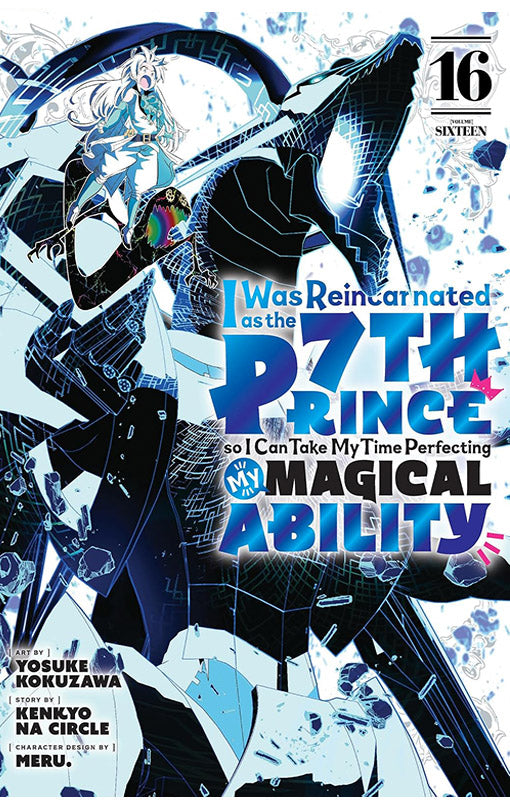 I was Reincarnated as the 7th Prince so I can take my time Perfecting my Magical Ability vol 16