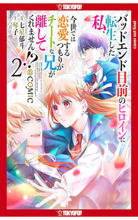 I was Reincarnated as the Heroine on the Verge of a Bad Ending, and I'm Determined to Fall in Love! vol 02