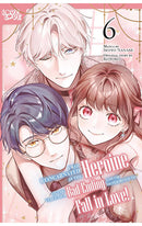 I was Reincarnated as the Heroine on the Verge of a Bad Ending, and I’m Determined to Fall in Love! vol 06
