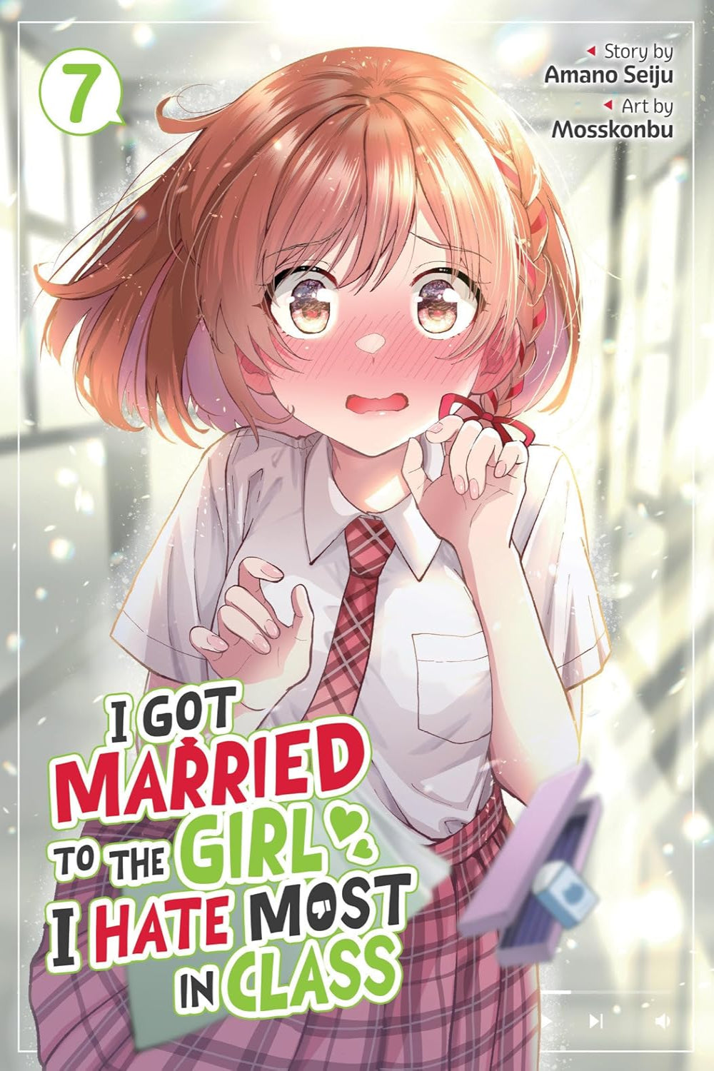 I Got Married to the Girl I Hate Most in Class vol 07 (manga)
