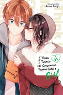 I Think I Turned My Childhood Friend Into a Girl vol 11