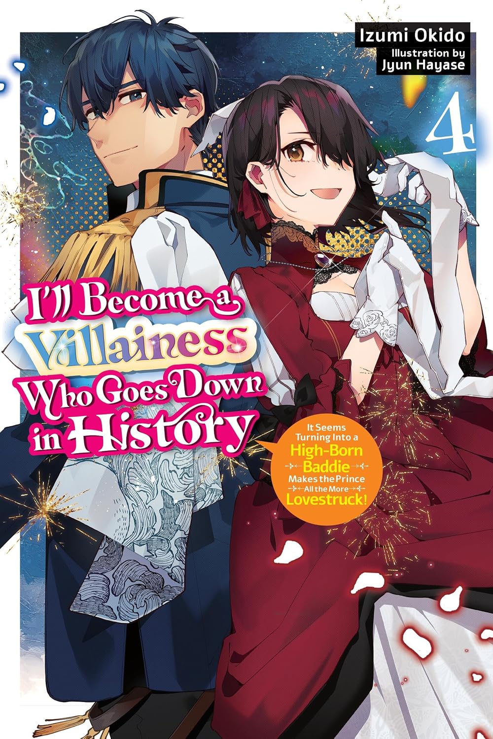 I’ll Become a Villainess Who Goes Down in History vol 04 (novel)